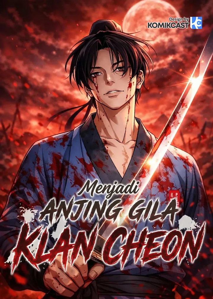 Becoming the Cheon Clan’s Mad Dog
