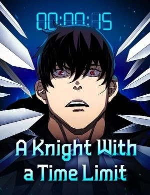 I Became a Knight With a Time Limit (I Became A Terminally-Ill Knight)